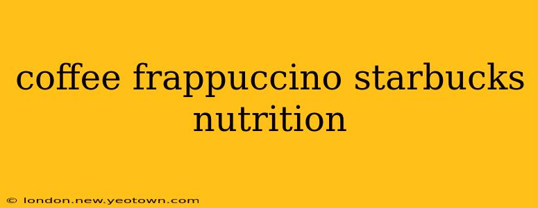 coffee frappuccino starbucks nutrition