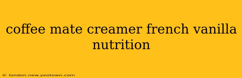 coffee mate creamer french vanilla nutrition
