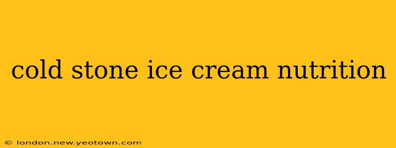 cold stone ice cream nutrition