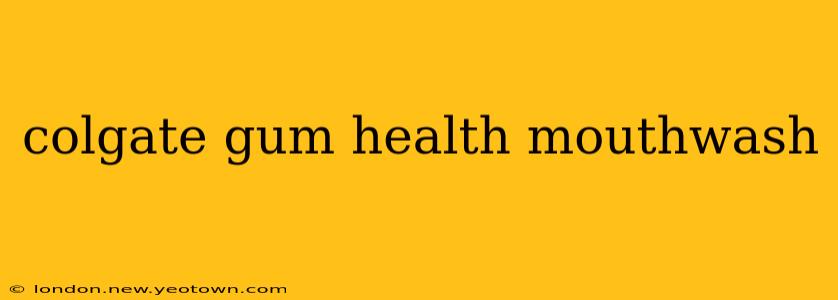 colgate gum health mouthwash