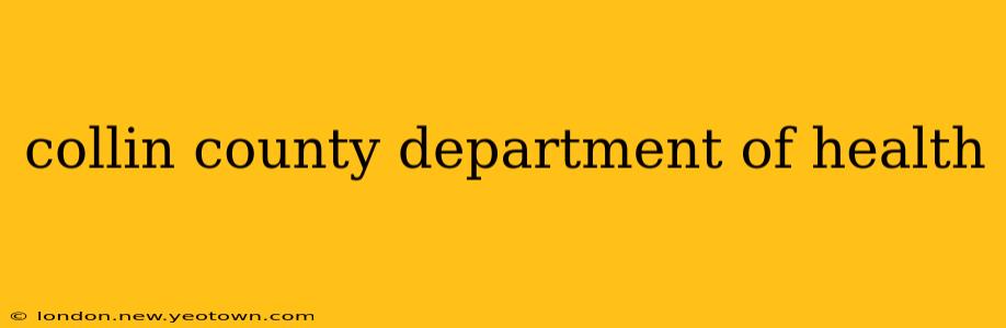collin county department of health