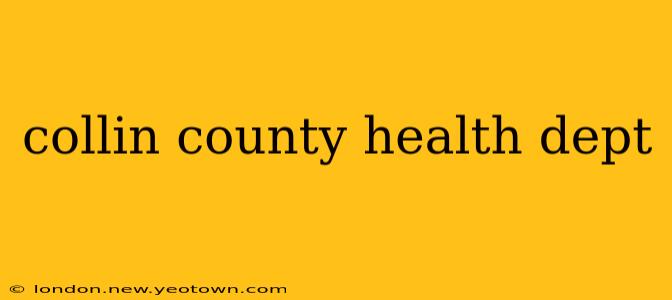 collin county health dept