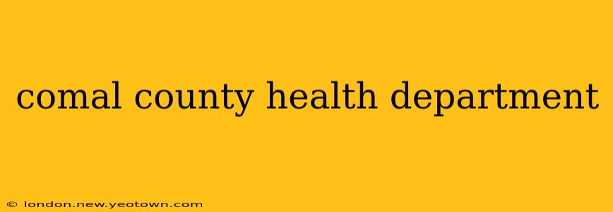 comal county health department