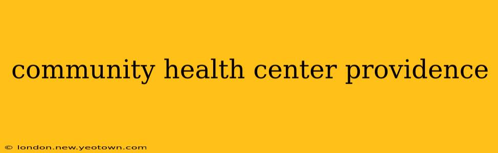 community health center providence