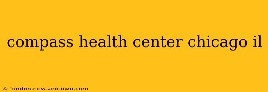 compass health center chicago il