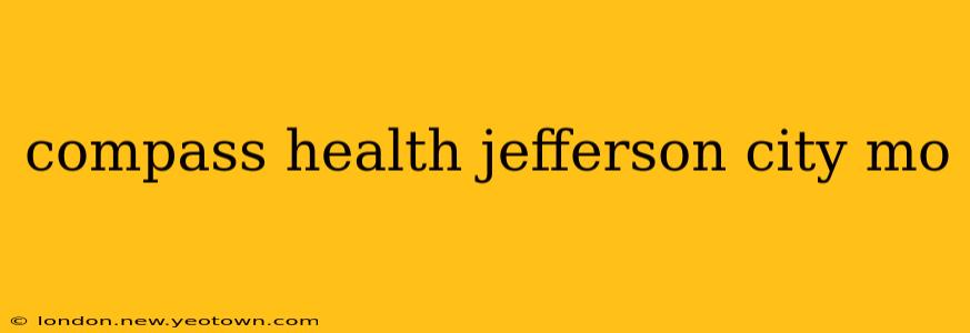 compass health jefferson city mo