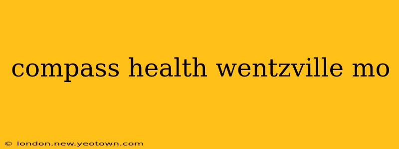 compass health wentzville mo