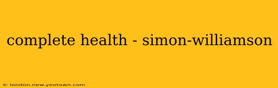 complete health - simon-williamson