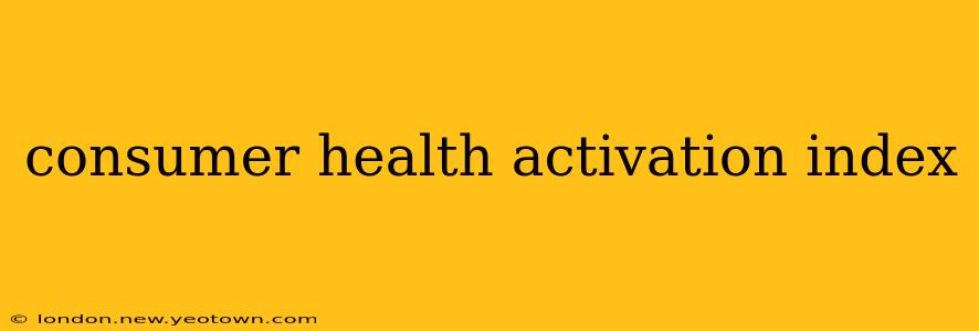 consumer health activation index
