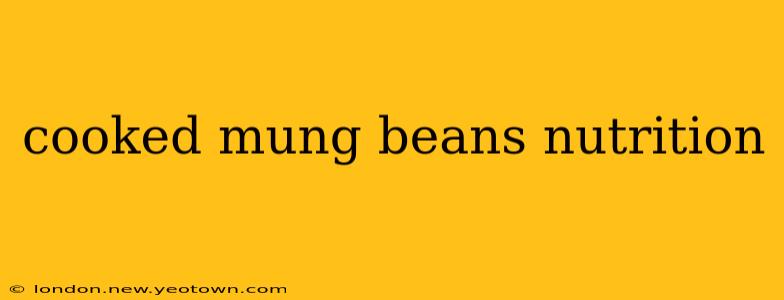 cooked mung beans nutrition