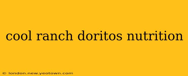 cool ranch doritos nutrition