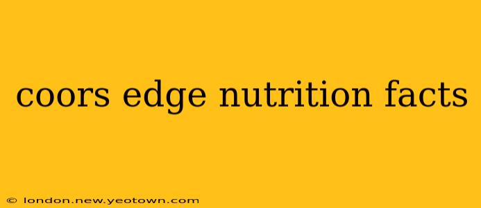 coors edge nutrition facts