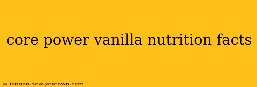 core power vanilla nutrition facts