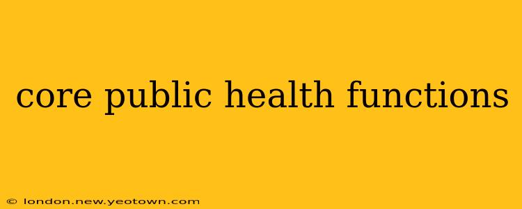 core public health functions