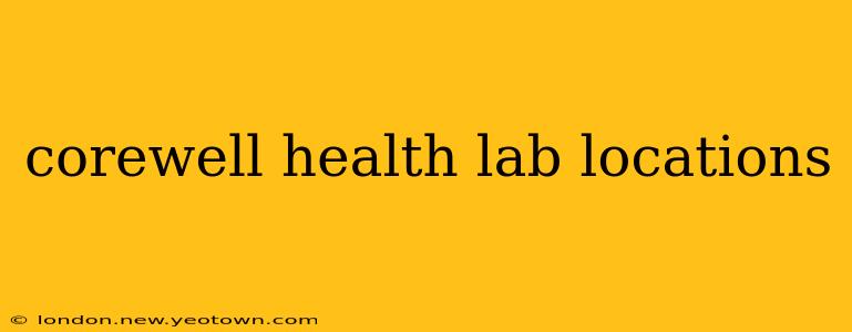 corewell health lab locations