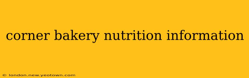corner bakery nutrition information