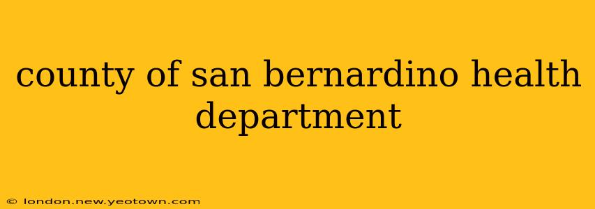 county of san bernardino health department