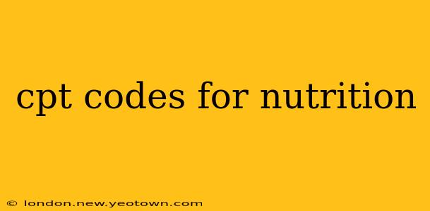 cpt codes for nutrition