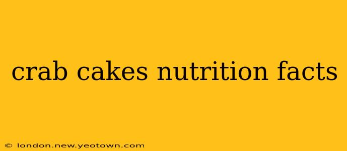 crab cakes nutrition facts