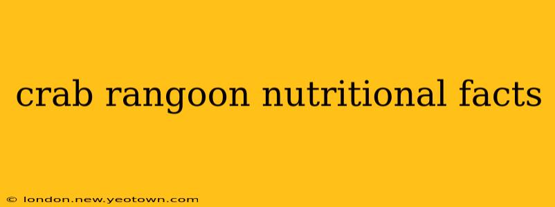 crab rangoon nutritional facts