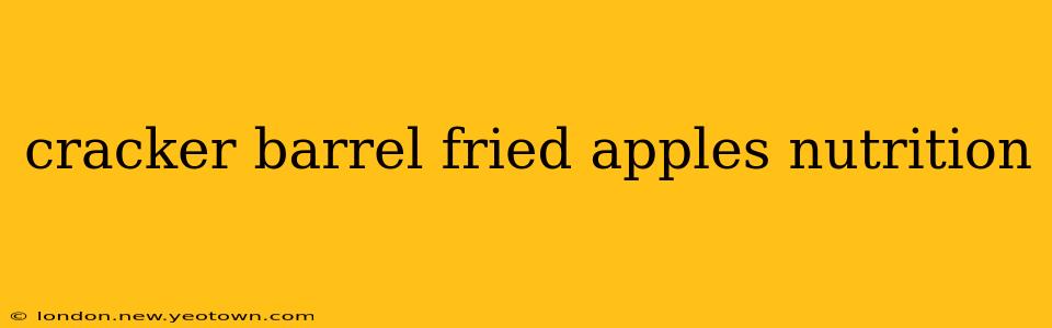 cracker barrel fried apples nutrition