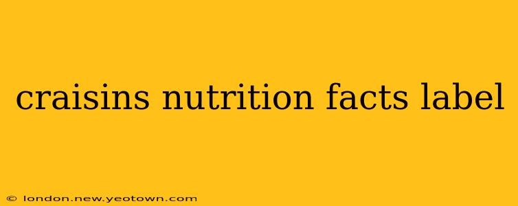 craisins nutrition facts label