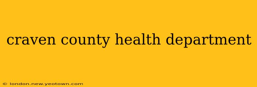 craven county health department