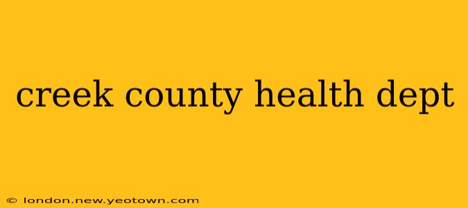 creek county health dept