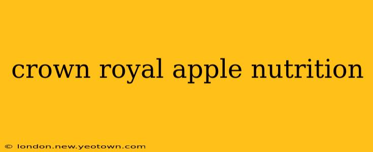 crown royal apple nutrition
