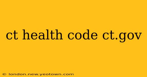 ct health code ct.gov