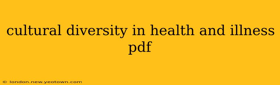 cultural diversity in health and illness pdf
