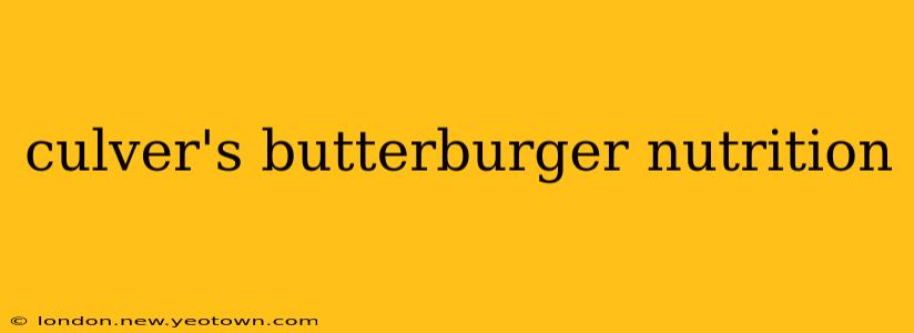 culver's butterburger nutrition