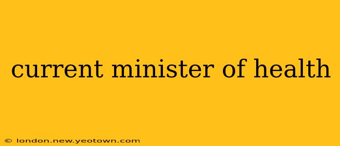 current minister of health