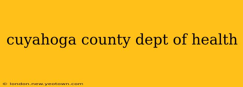 cuyahoga county dept of health
