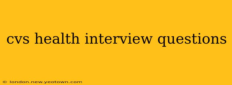 cvs health interview questions