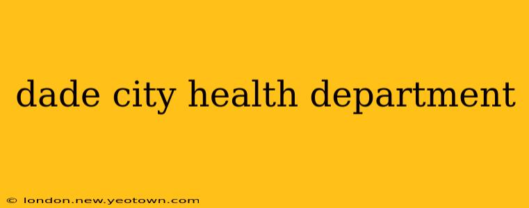dade city health department