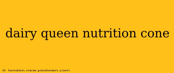 dairy queen nutrition cone