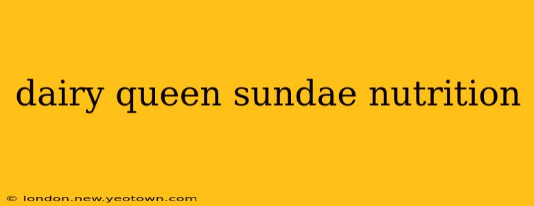 dairy queen sundae nutrition