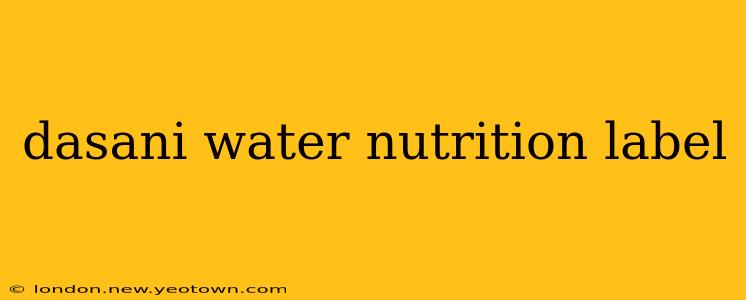 dasani water nutrition label