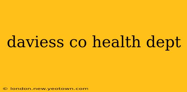 daviess co health dept