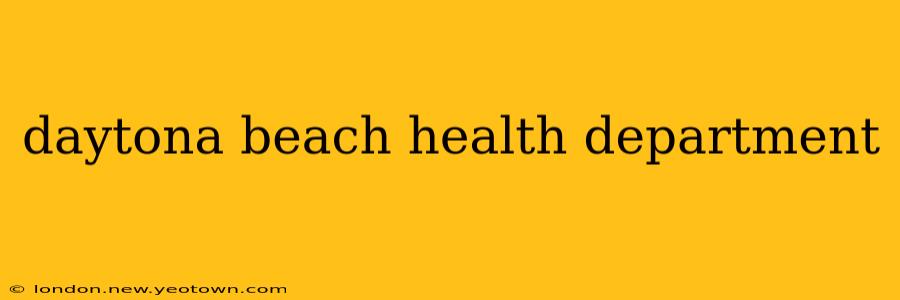 daytona beach health department