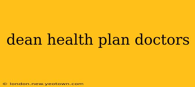 dean health plan doctors
