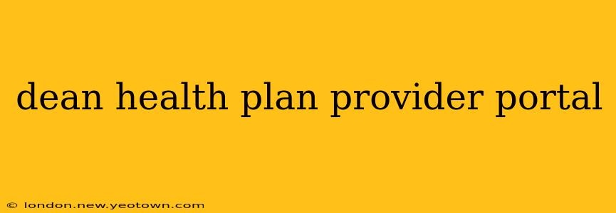 dean health plan provider portal