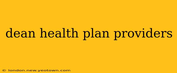 dean health plan providers