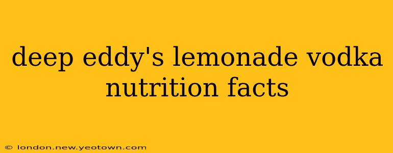 deep eddy's lemonade vodka nutrition facts