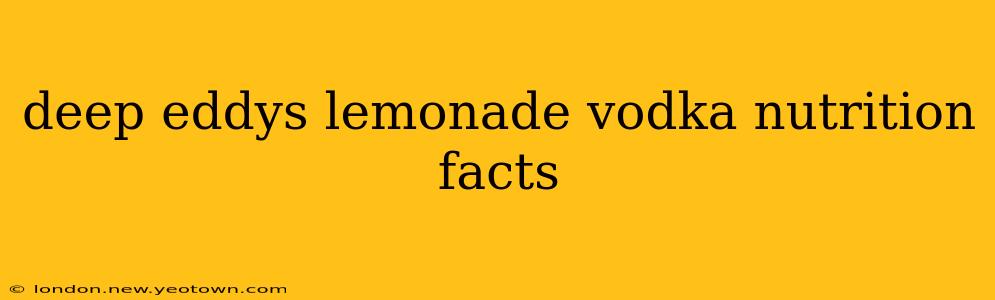 deep eddys lemonade vodka nutrition facts