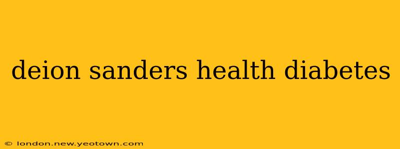 deion sanders health diabetes