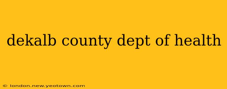 dekalb county dept of health