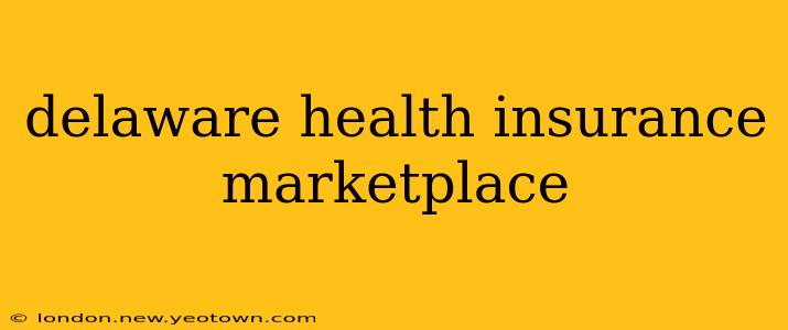 delaware health insurance marketplace