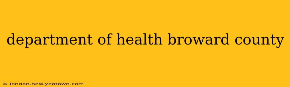 department of health broward county